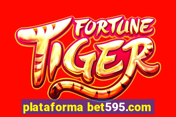 plataforma bet595.com