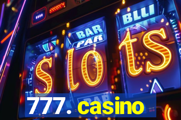 777. casino