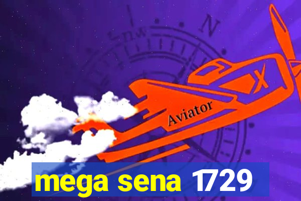 mega sena 1729