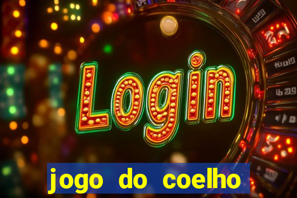 jogo do coelho esporte da sorte