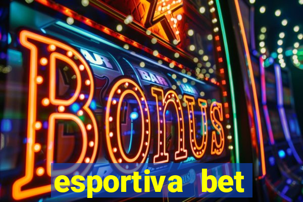 esportiva bet casino pix