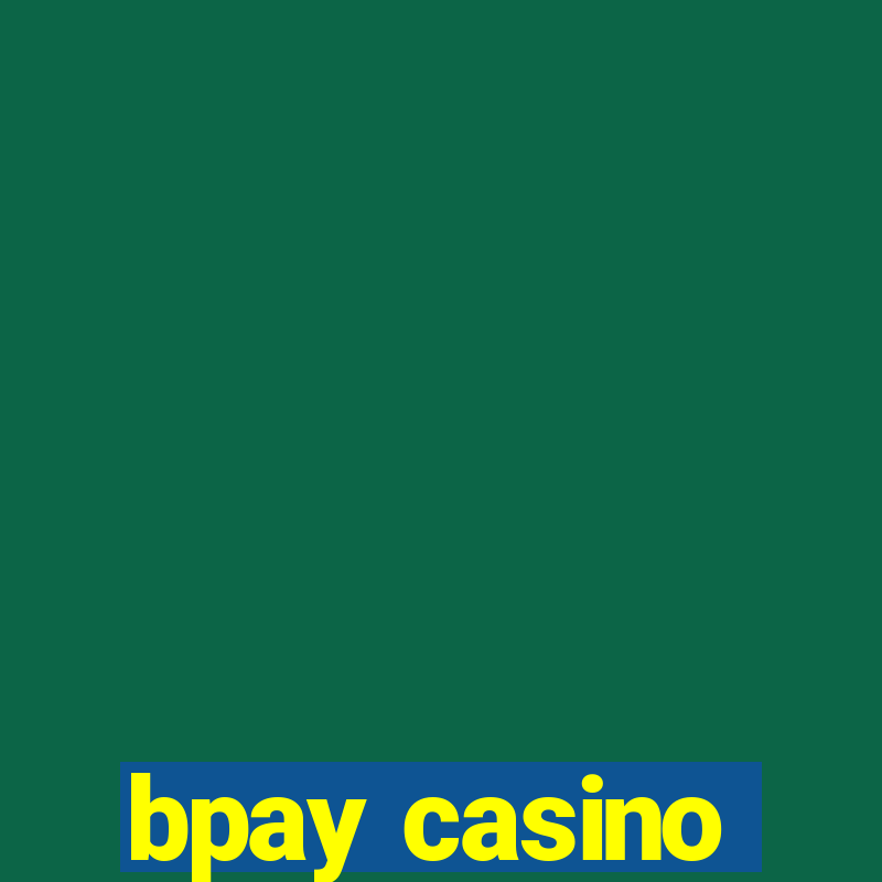 bpay casino