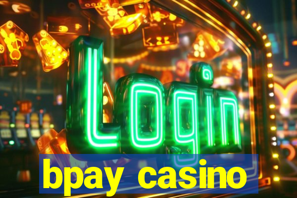 bpay casino