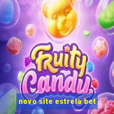 novo site estrela bet