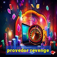 provedor revenge