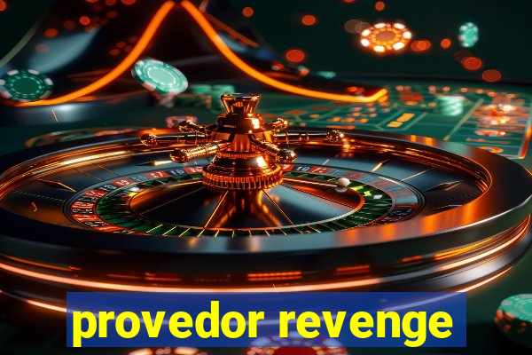 provedor revenge