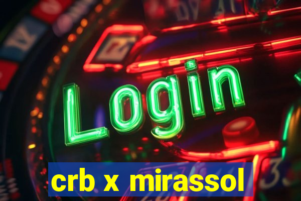 crb x mirassol