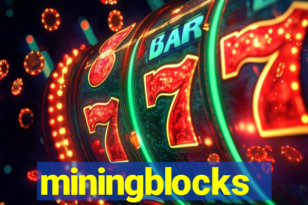 miningblocks