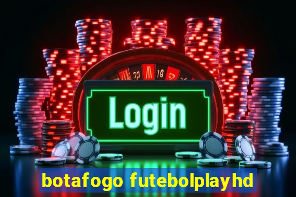 botafogo futebolplayhd