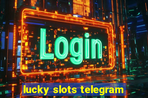 lucky slots telegram