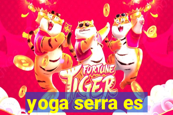 yoga serra es