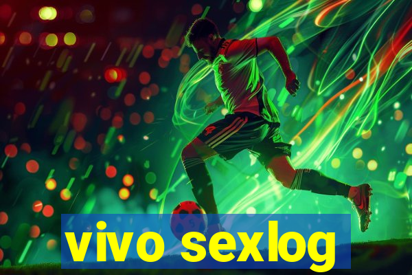 vivo sexlog