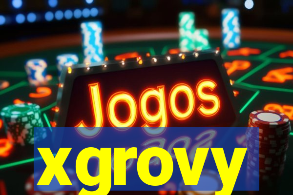 xgrovy