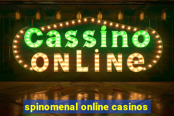 spinomenal online casinos