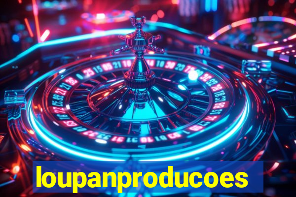 loupanproducoes