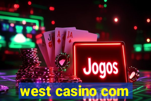 west casino com