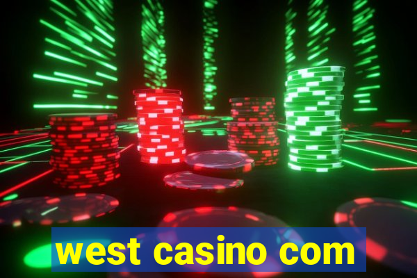 west casino com