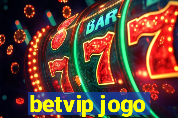 betvip jogo