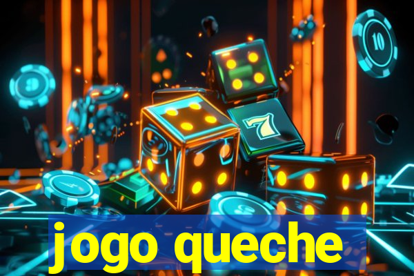 jogo queche