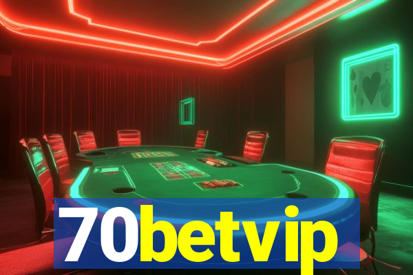 70betvip