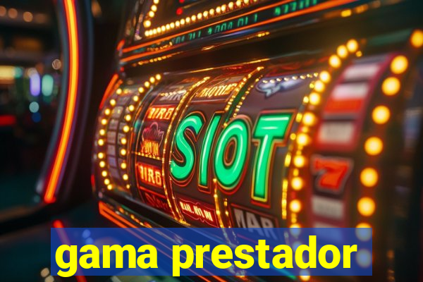 gama prestador