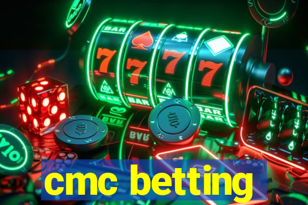 cmc betting