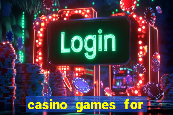 casino games for free slots