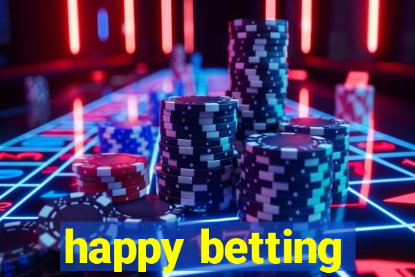 happy betting