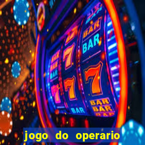 jogo do operario ao vivo