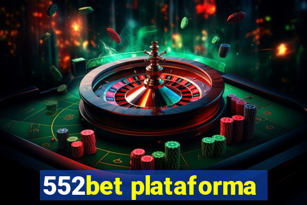 552bet plataforma