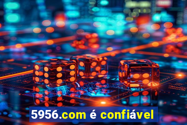 5956.com é confiável