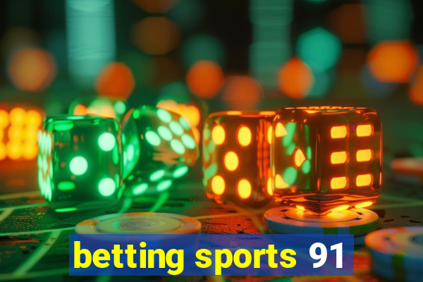 betting sports 91