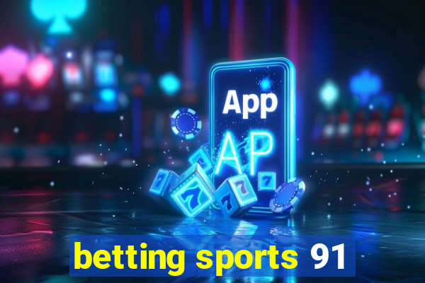 betting sports 91