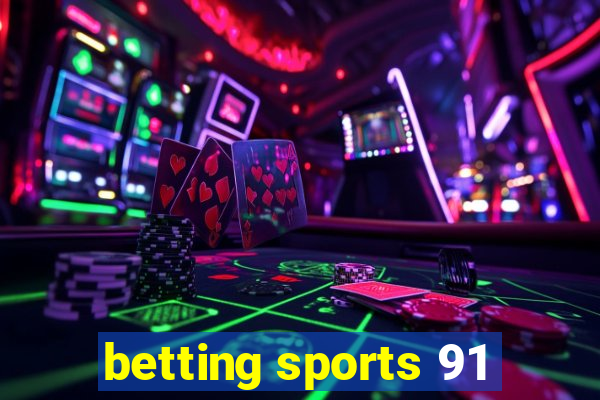 betting sports 91