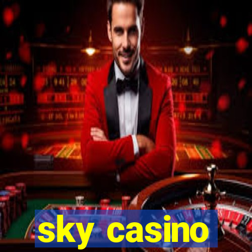 sky casino