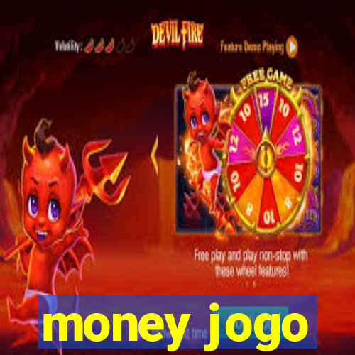 money jogo