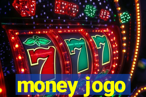 money jogo