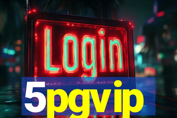 5pgvip