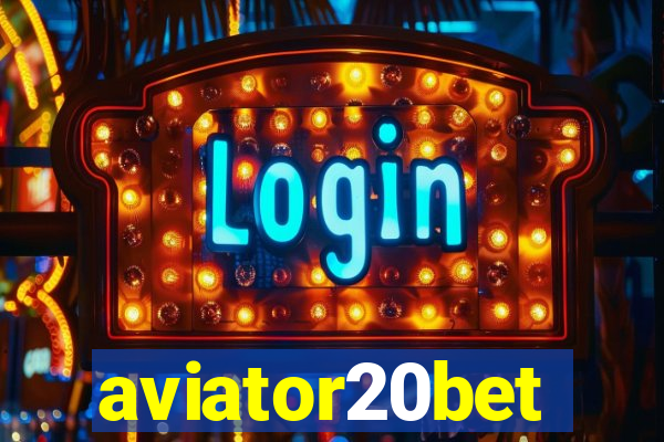 aviator20bet