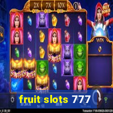 fruit slots 777