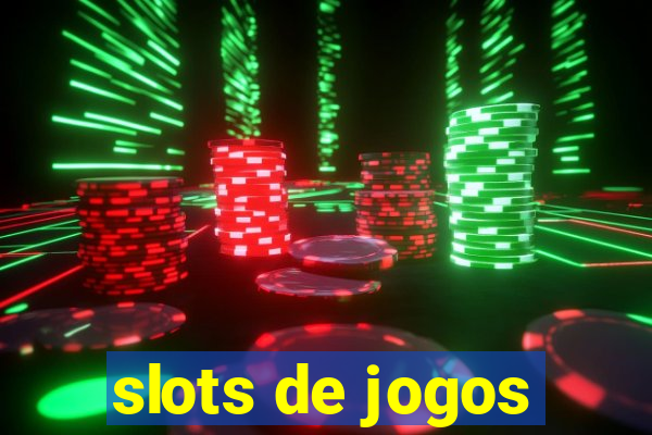 slots de jogos