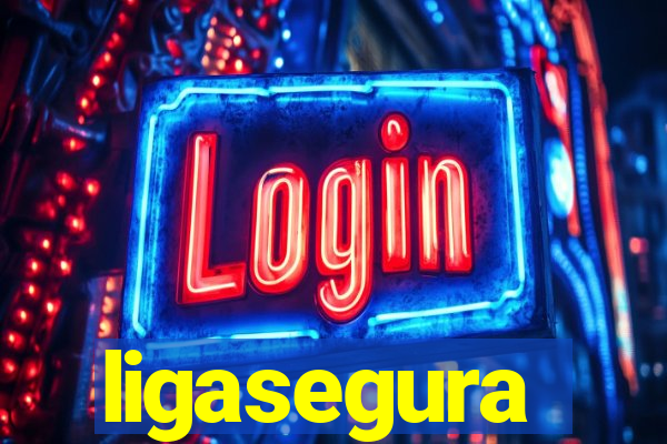 ligasegura