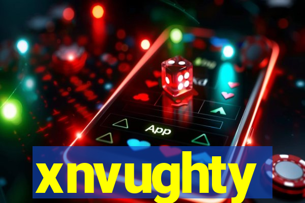 xnvughty