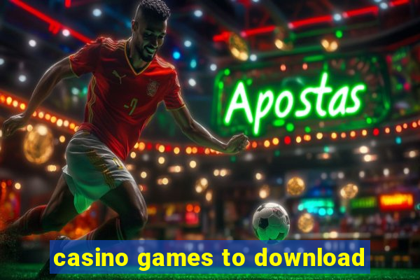 casino games to download