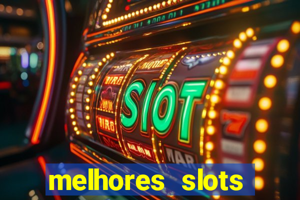 melhores slots betano 2024