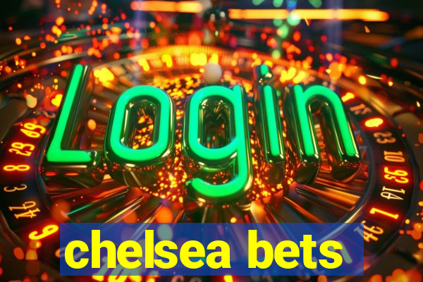 chelsea bets