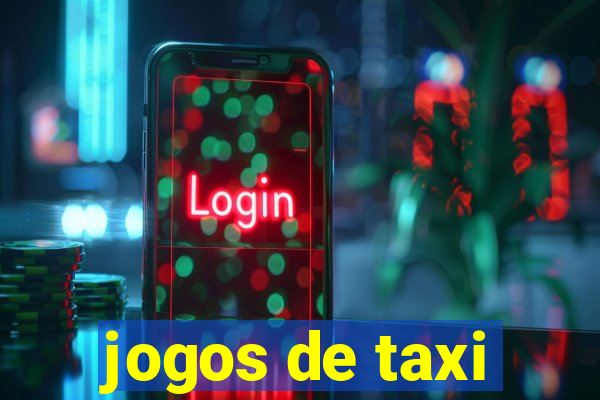 jogos de taxi