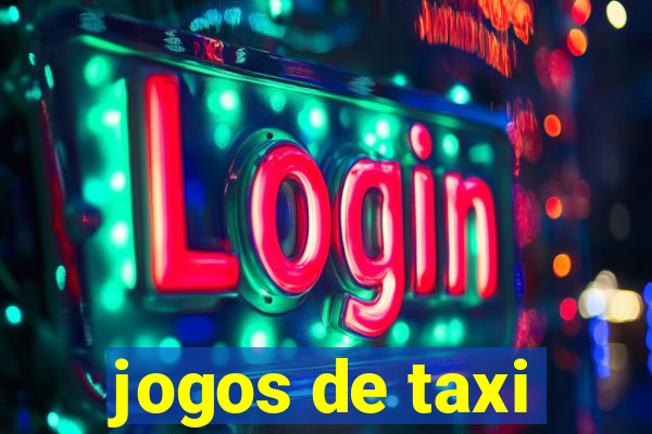 jogos de taxi