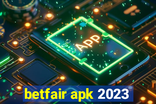 betfair apk 2023