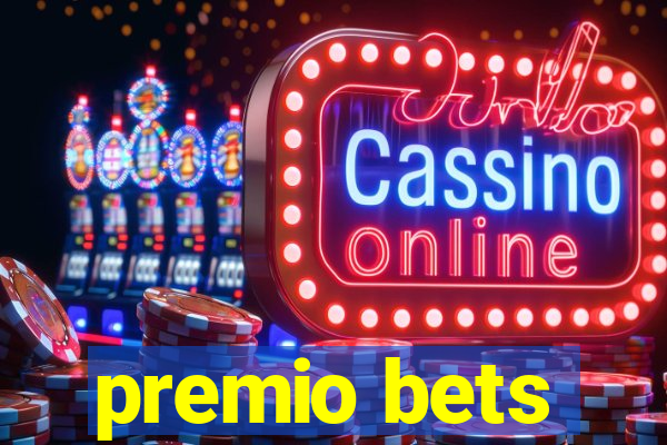 premio bets